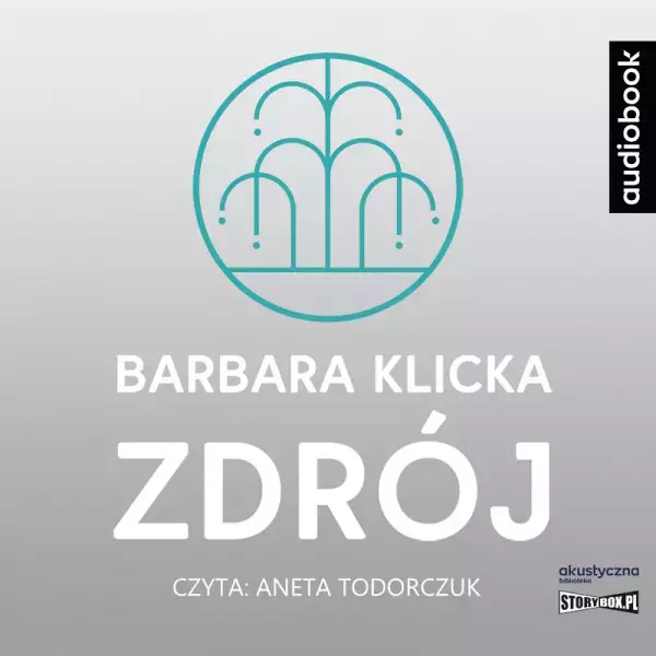 Zdrój. Audiobook - Audiobooki