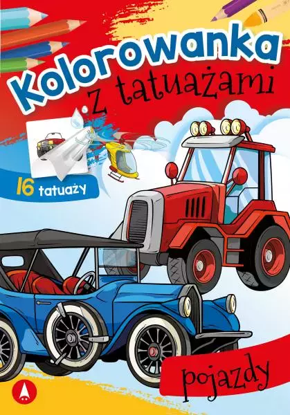 Kolorowanka z tatuażami. Pojazdy - Książki