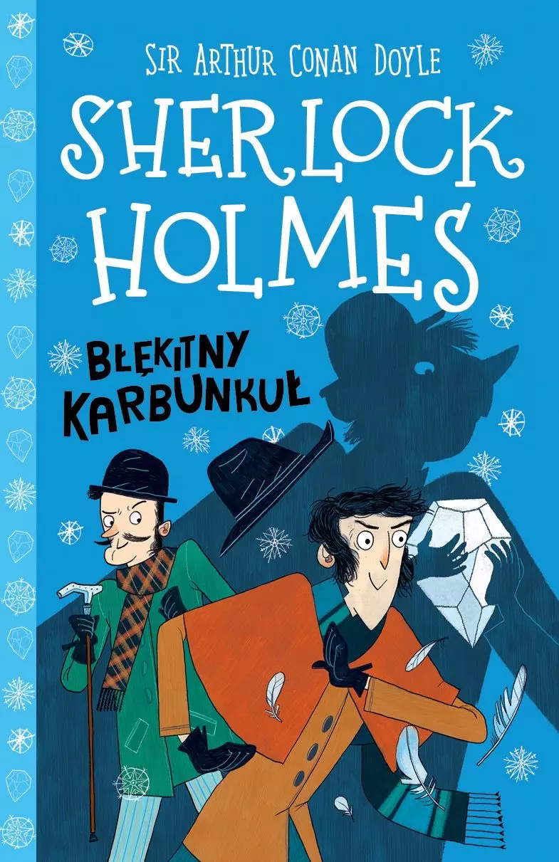 Klasyka dla dzieci. Sherlock Holmes. Tom 3. Błękitny karbunkuł, wydanie 2 - Książki