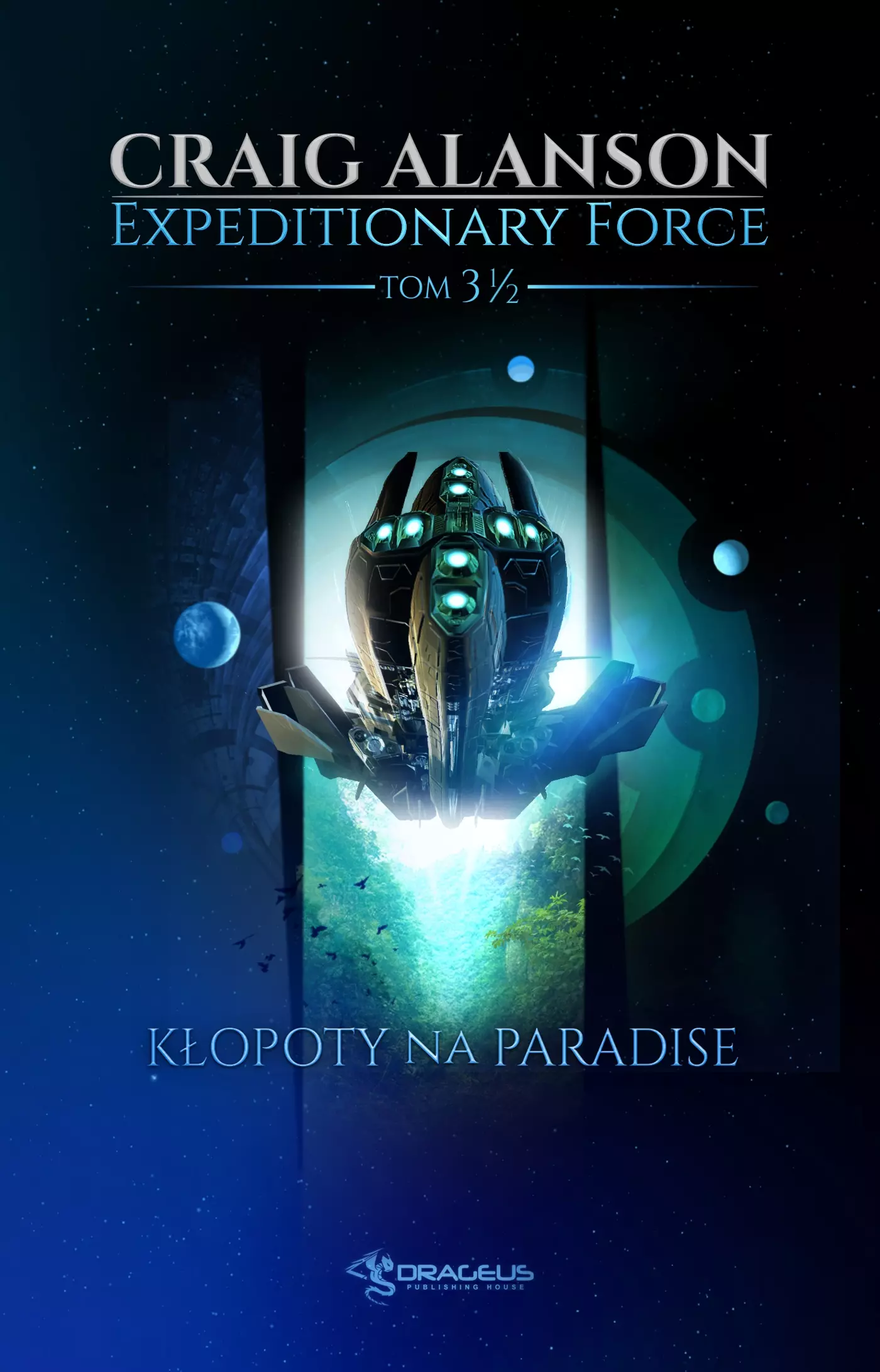 Expeditionary Force. Tom 3.5. Kłopoty na Paradise - Książki