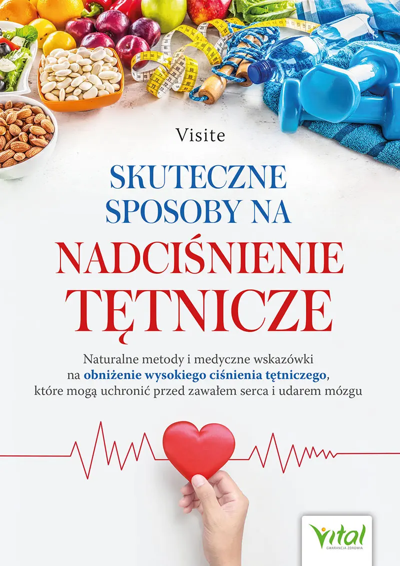 Skuteczne sposoby na nadciśnienie tętnicze - Książki