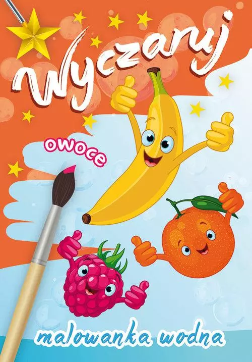 Malowanka wodna. Wyczaruj owoce - Książki