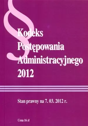 Kodeks postępowania administracyjnego 2012 - Książki