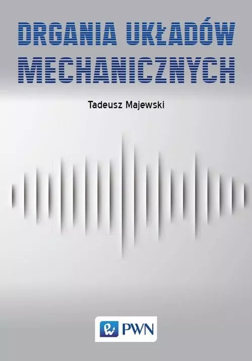 Drgania układów mechanicznych - Książki