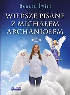 Wiersze pisane z Michałem Archaniołem - Książki