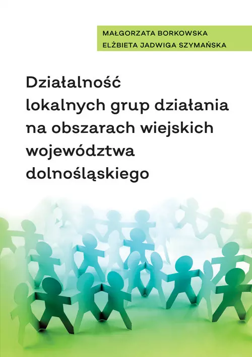Działalność lokalnych grup działania na... - Książki