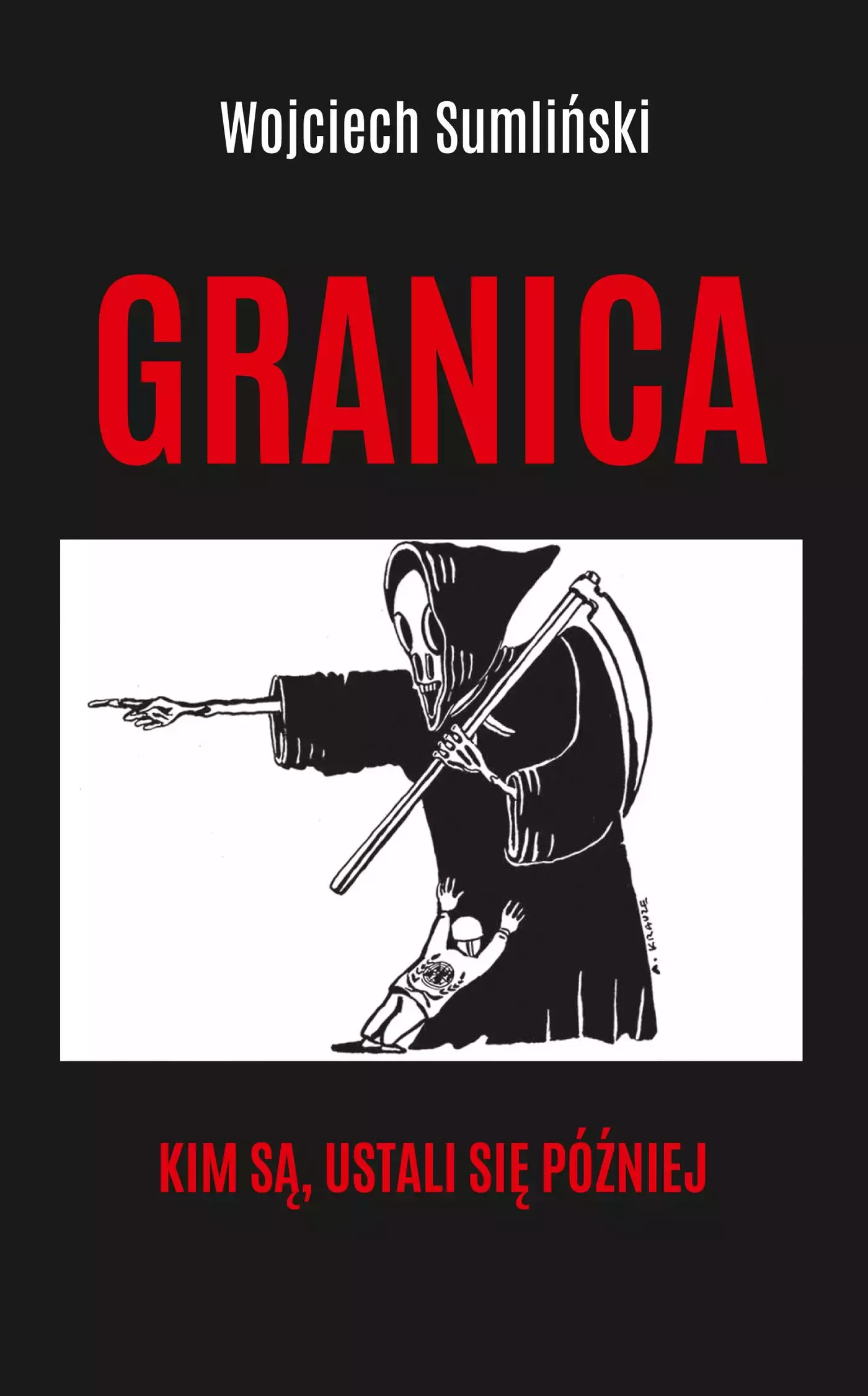 Granica. Kim są, ustali się później - Książki