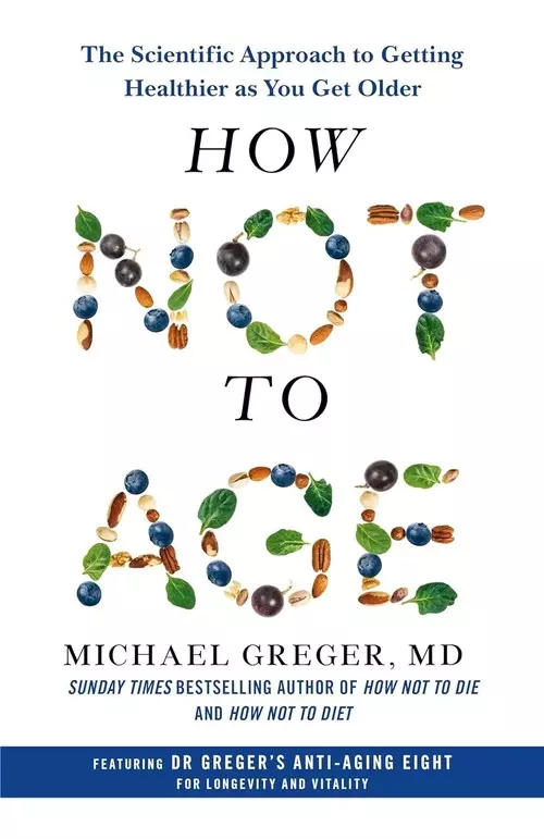 How Not to Age The Scientific Approach - Książki