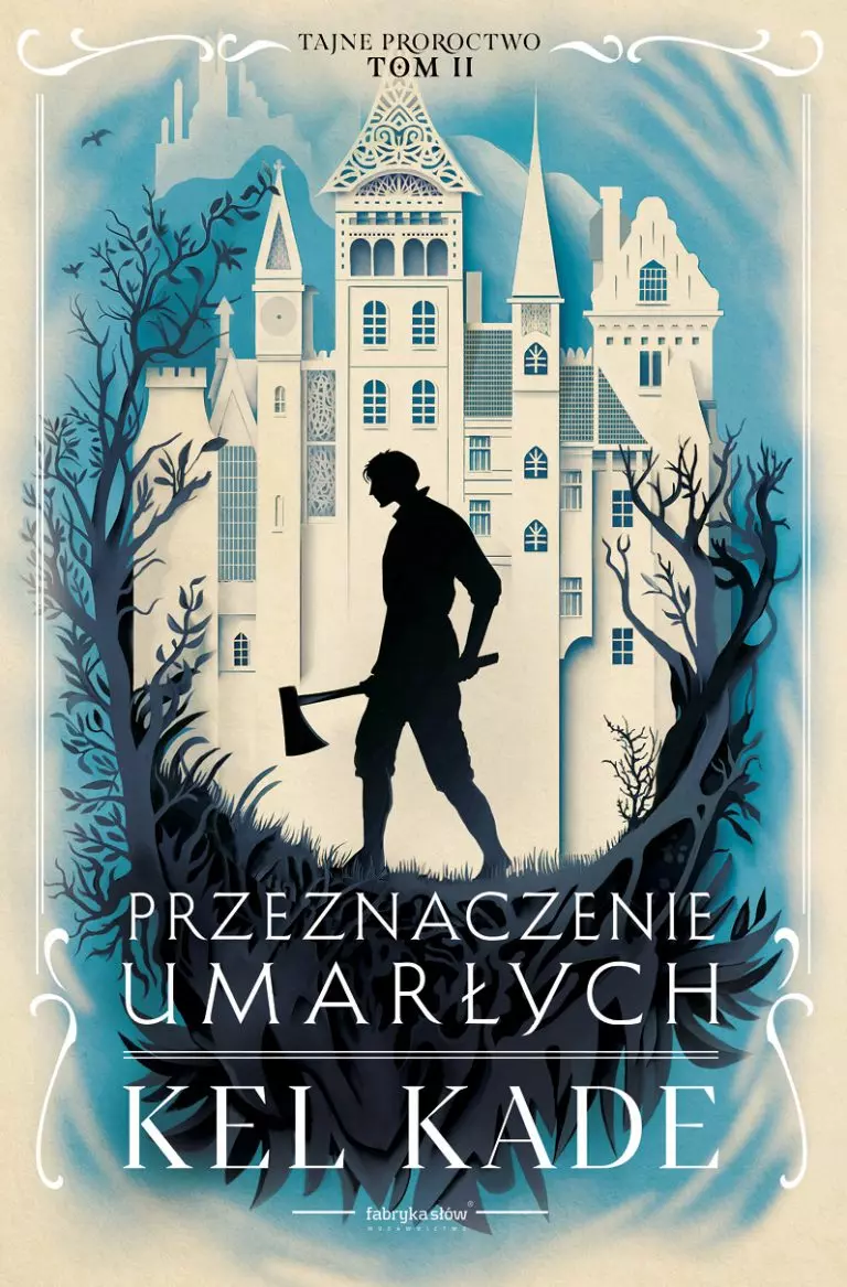 Przeznaczenie umarłych. Tajne proroctwo. Tom 2 - Książki