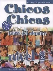 Chicos Chicas 2 Libro del alumno EDELSA - Książki