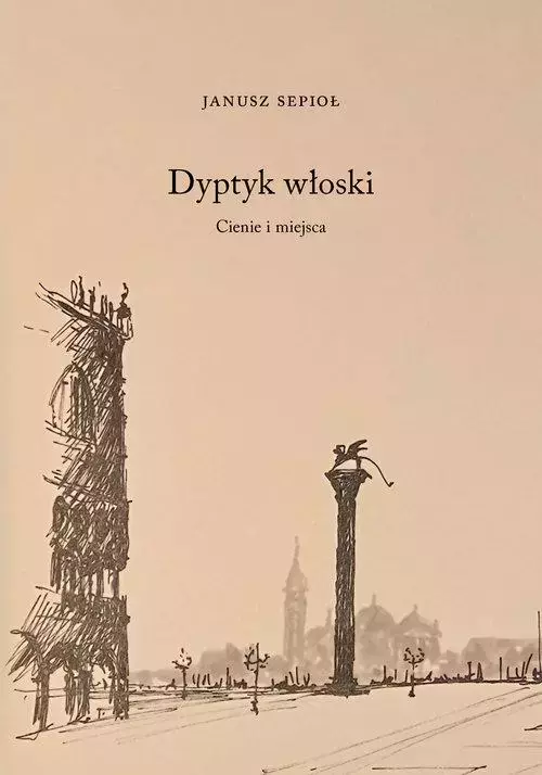 Dyptyk włoski. Cienie i miejsca - Książki