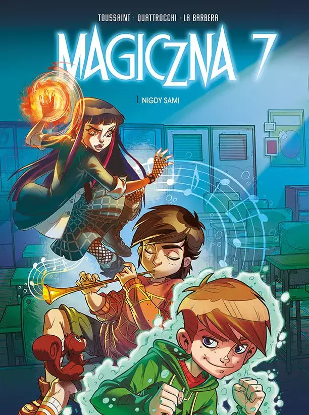 Magiczna 7. Tom 1. Nigdy sami - Książki