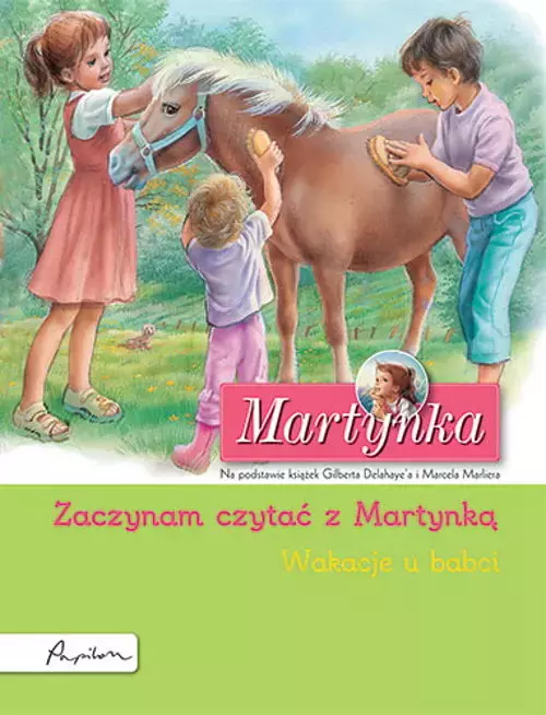 Martynka. Wakacje u babci. Zaczynam czytać z Martynką - Książki