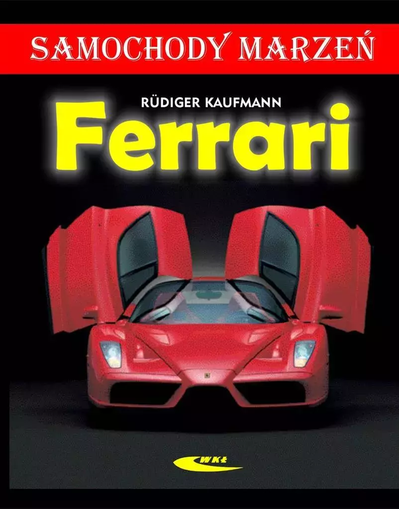 Ferrari. Samochody marzeń - Książki