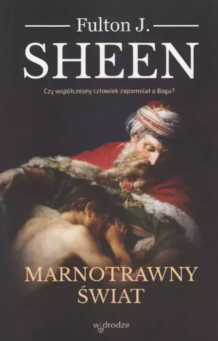 Marnotrawny świat - Książki