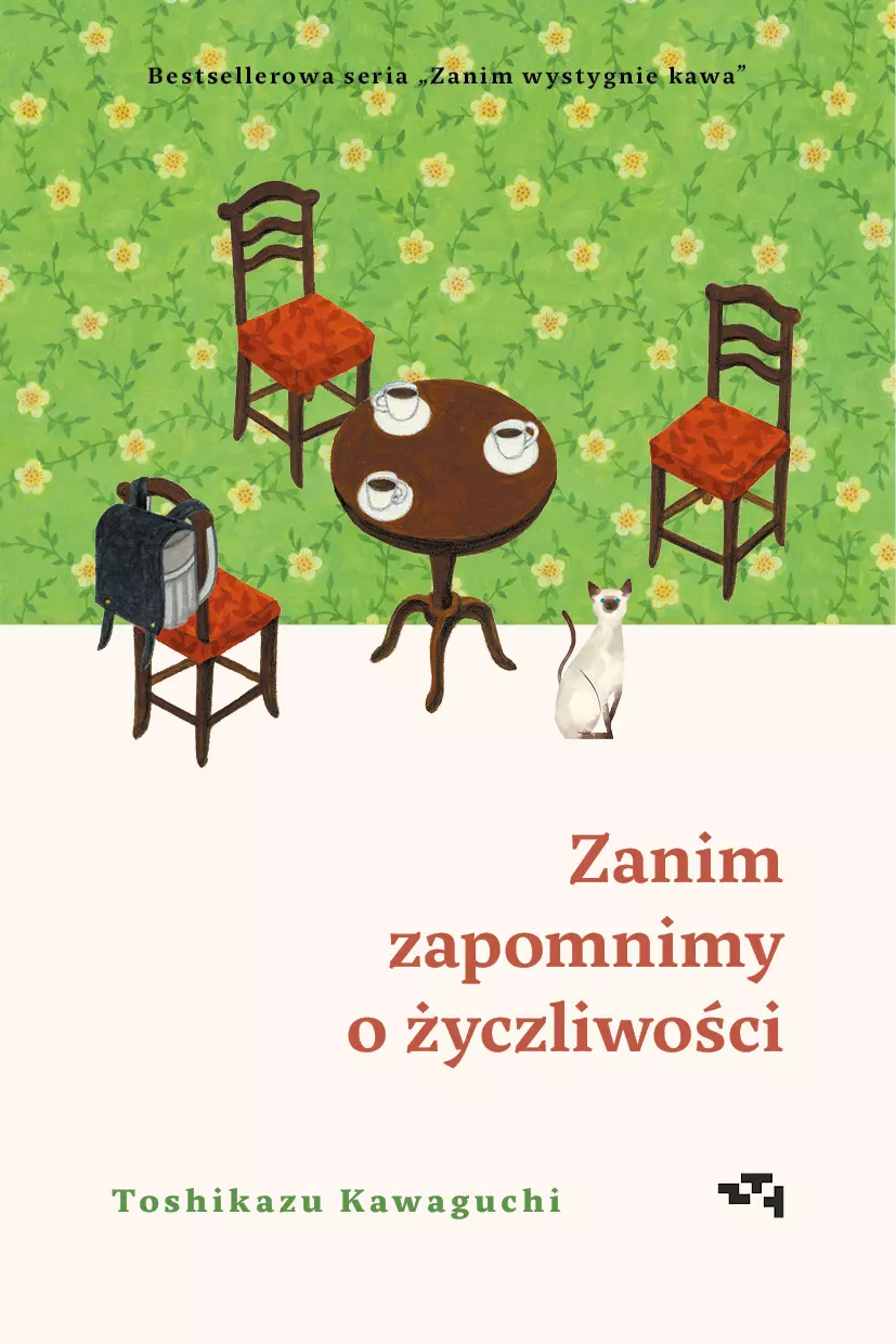 Zanim wystygnie kawa. Tom 5. Zanim zapomnimy o życzliwości - Książki