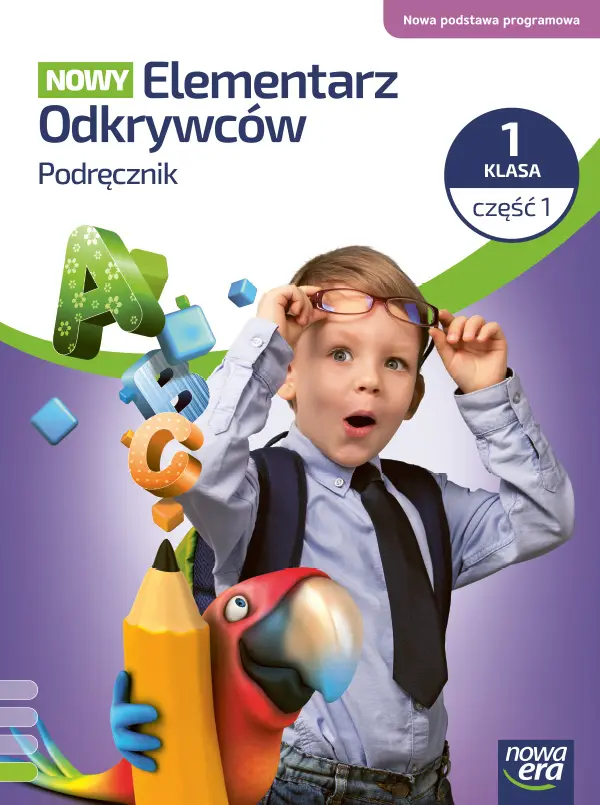 NOWY ELEMENTARZ ODKRYWCÓW Podręcznik klasa 1 częć 1 EDYCJA 2026 - Książki