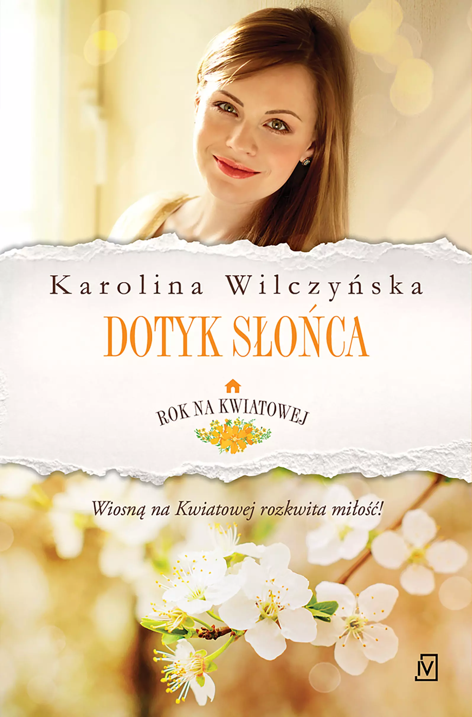 Rok na Kwiatowej. Tom 3. Dotyk słońca - Książki