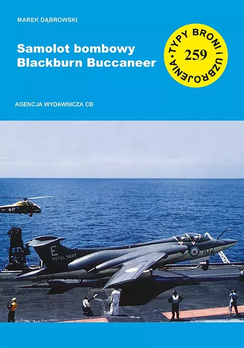 Samolot bombowy Blackburn Buccaneer TBiU 259 - Książki