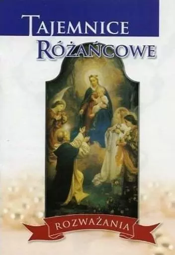 Tajemnice różańcowe - rozważania - Książki