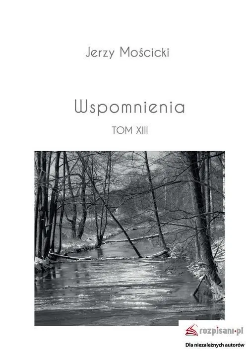 Wspomnienia Tom XIII - Książki