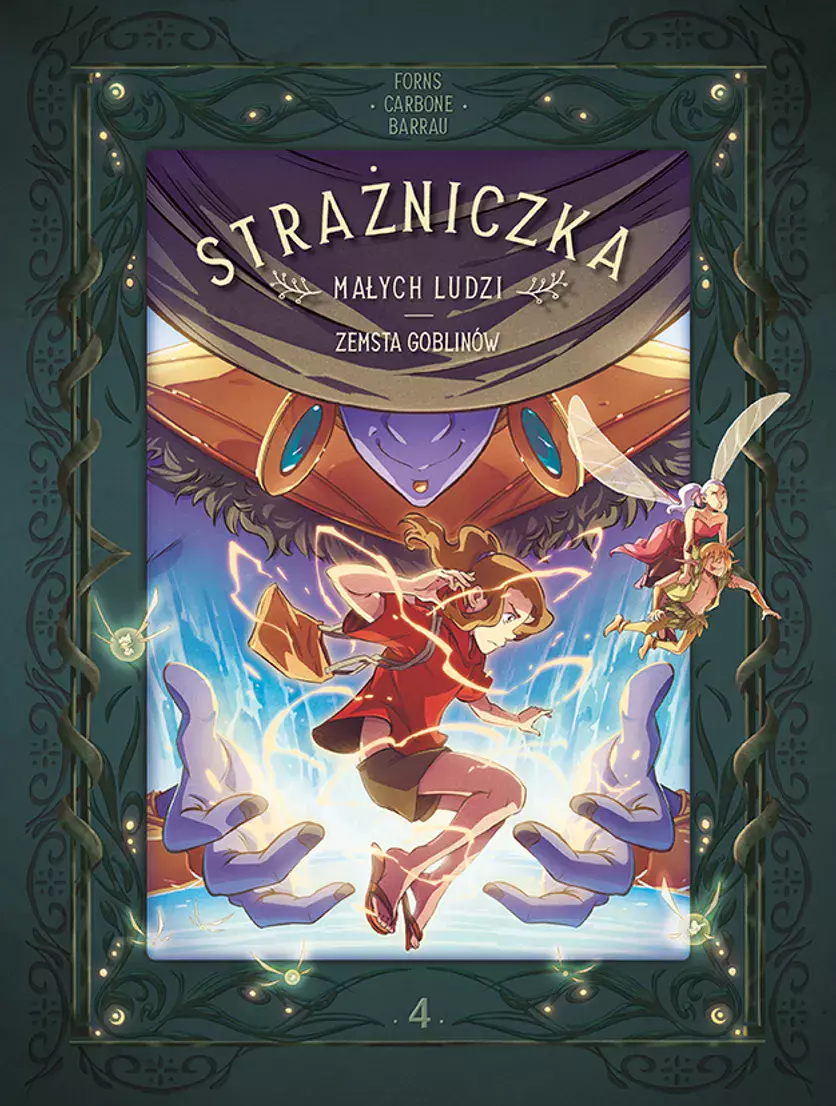 Strażniczka Małych Ludzi. Tom 4. Zemsta goblinów - Książki