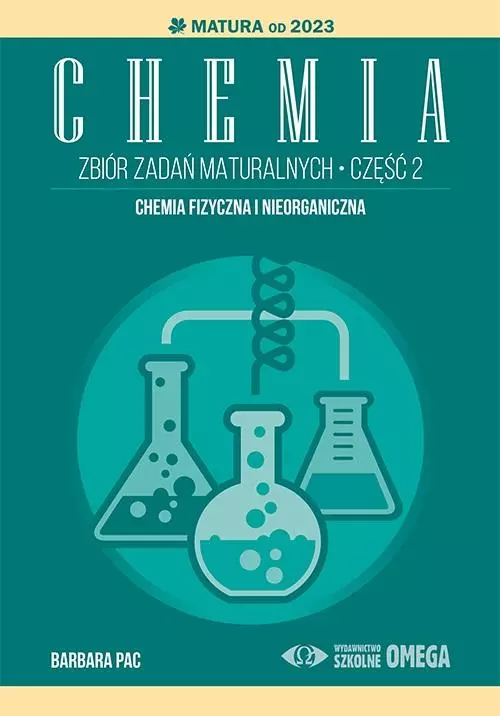 Matura 2023 Chemia. Zbiór zadań maturalnych cz.2 - Książki