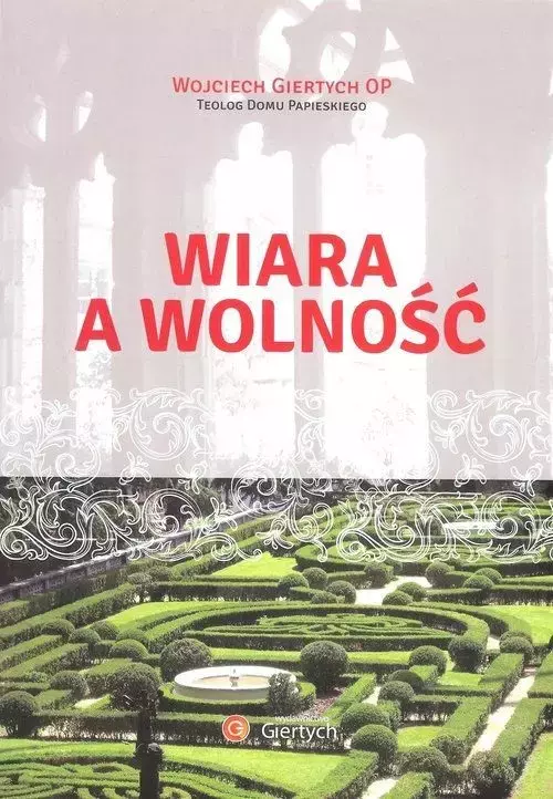 Wiara a wolność - Książki