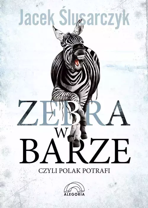 Zebra w barze, czyli Polak potrafi - Książki