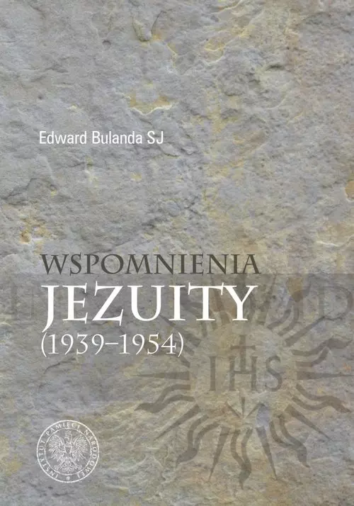 Wspomnienia jezuity (1939-1954) - Książki