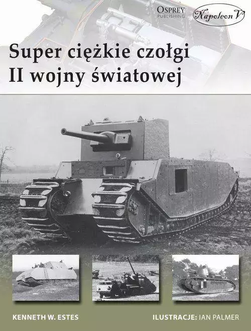 Super ciężkie czołgi II wojny światowej - Książki