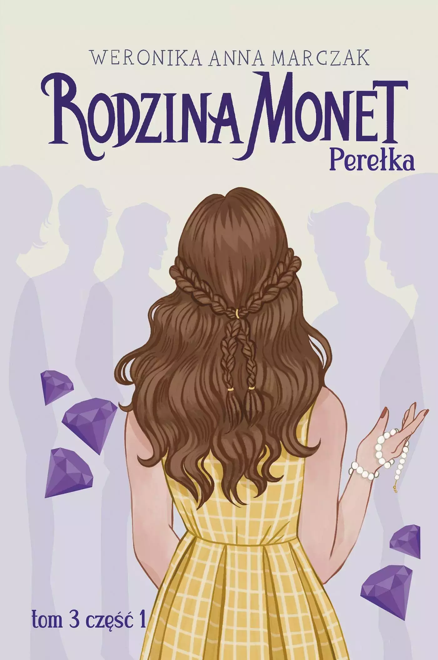Rodzina Monet. Tom 3. Perełka. Część 1 - Książki