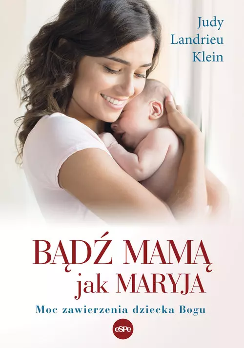 Bądź mamą jak Maryja - Książki