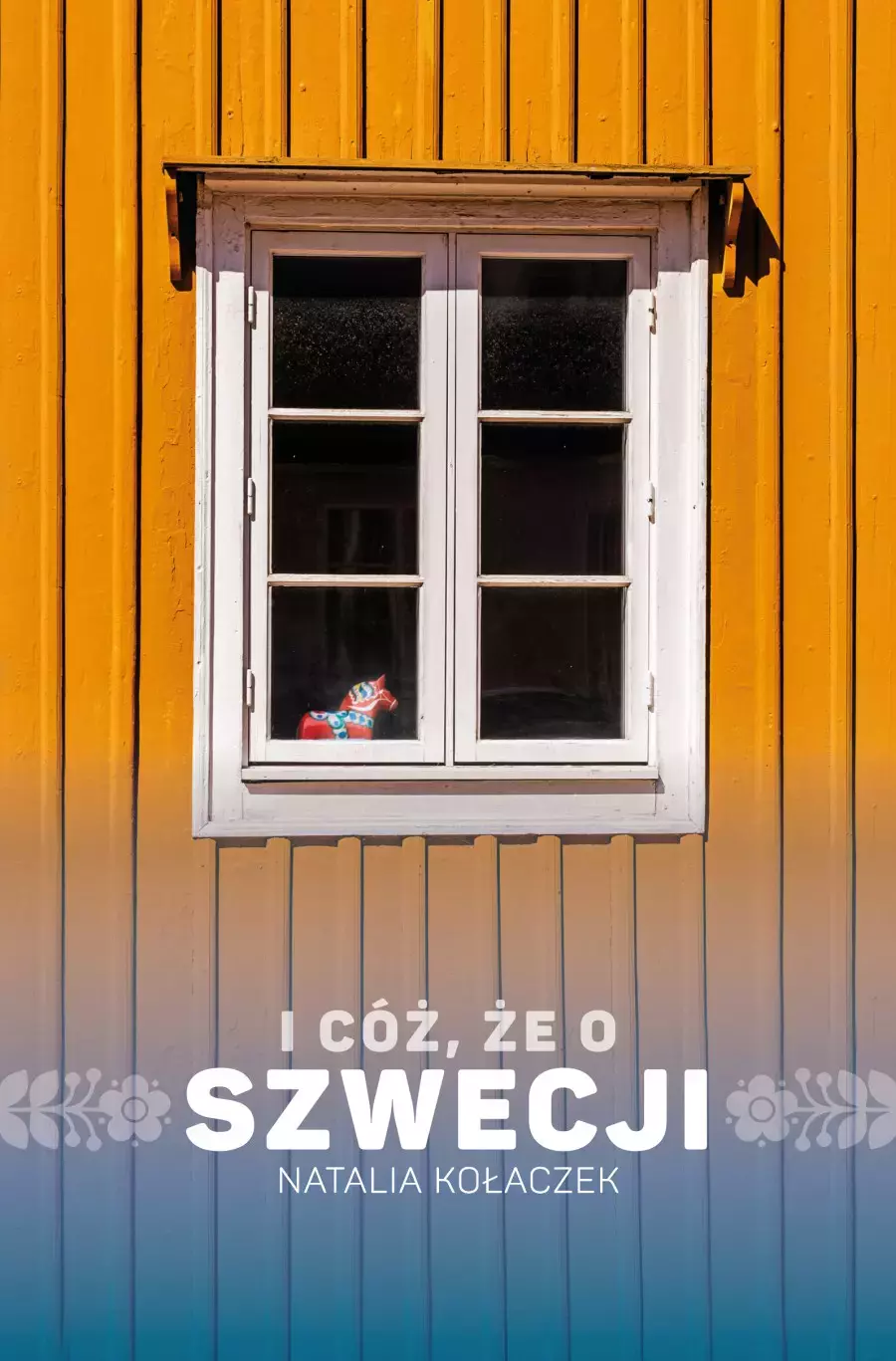 I cóż, że o Szwecji - Książki