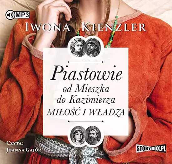Piastowie od Mieszka do Kazimierza. Miłość i władza. Audiobook - Audiobooki