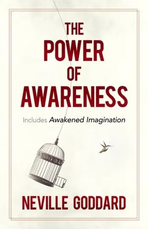 The Power of Awareness: Includes Awakened Imagination - Książki