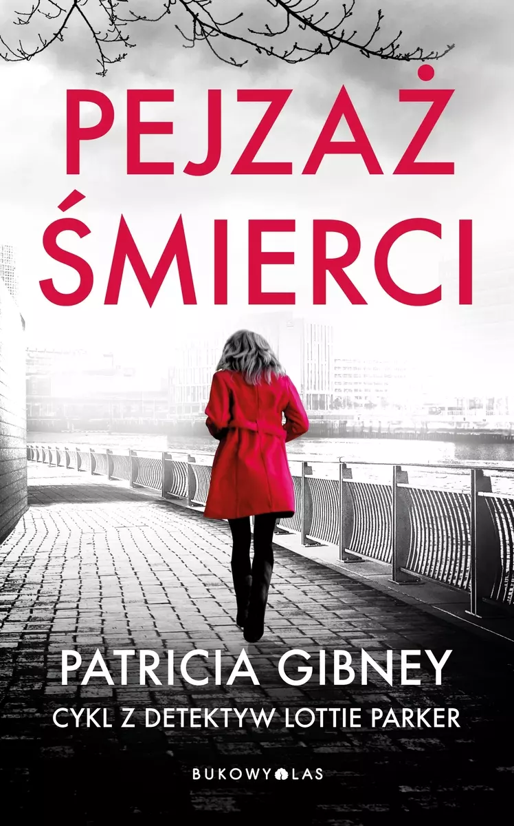 Pejzaż śmierci. Cykl z detektyw Lottie Parker. Tom 5 - Książki