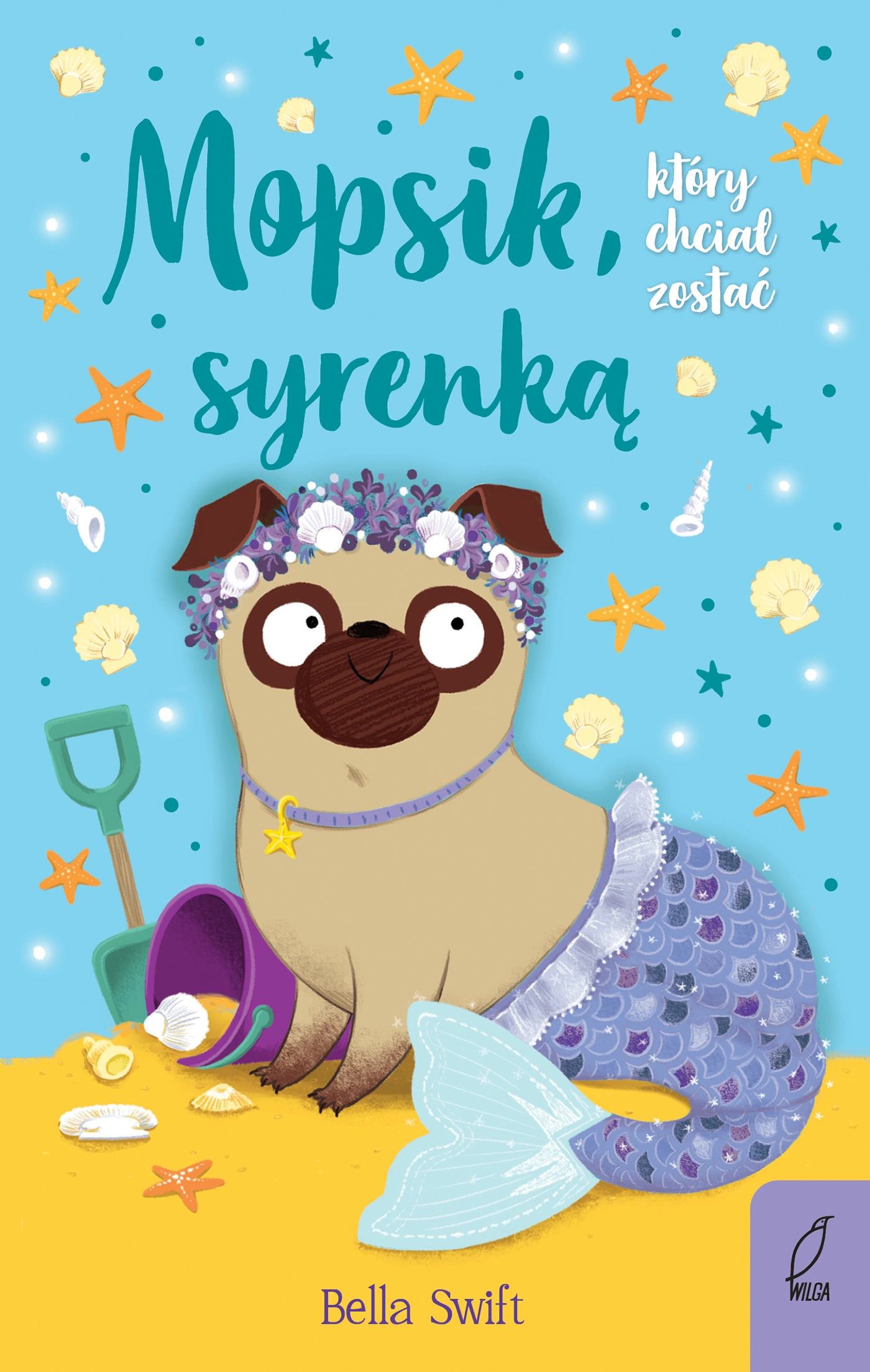 Mopsik, który chciał zostać syrenką. Tom 4 - Książki