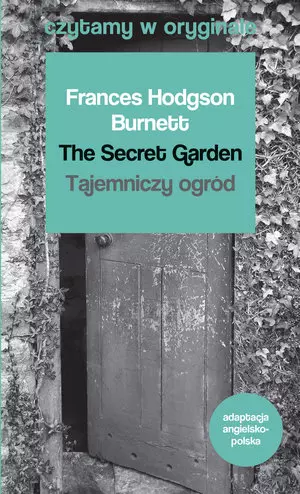 Czytamy w oryginale. The Secret Garden / Tajemniczy ogród - Książki