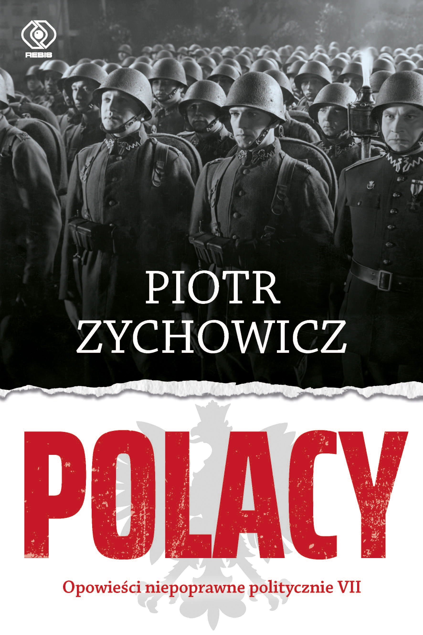 Polacy. Opowieści niepoprawne politycznie VII - Książki