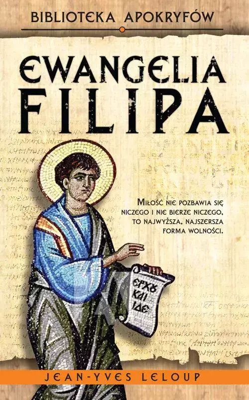 Biblioteka Apokryfów. Ewangelia Filipa - Książki