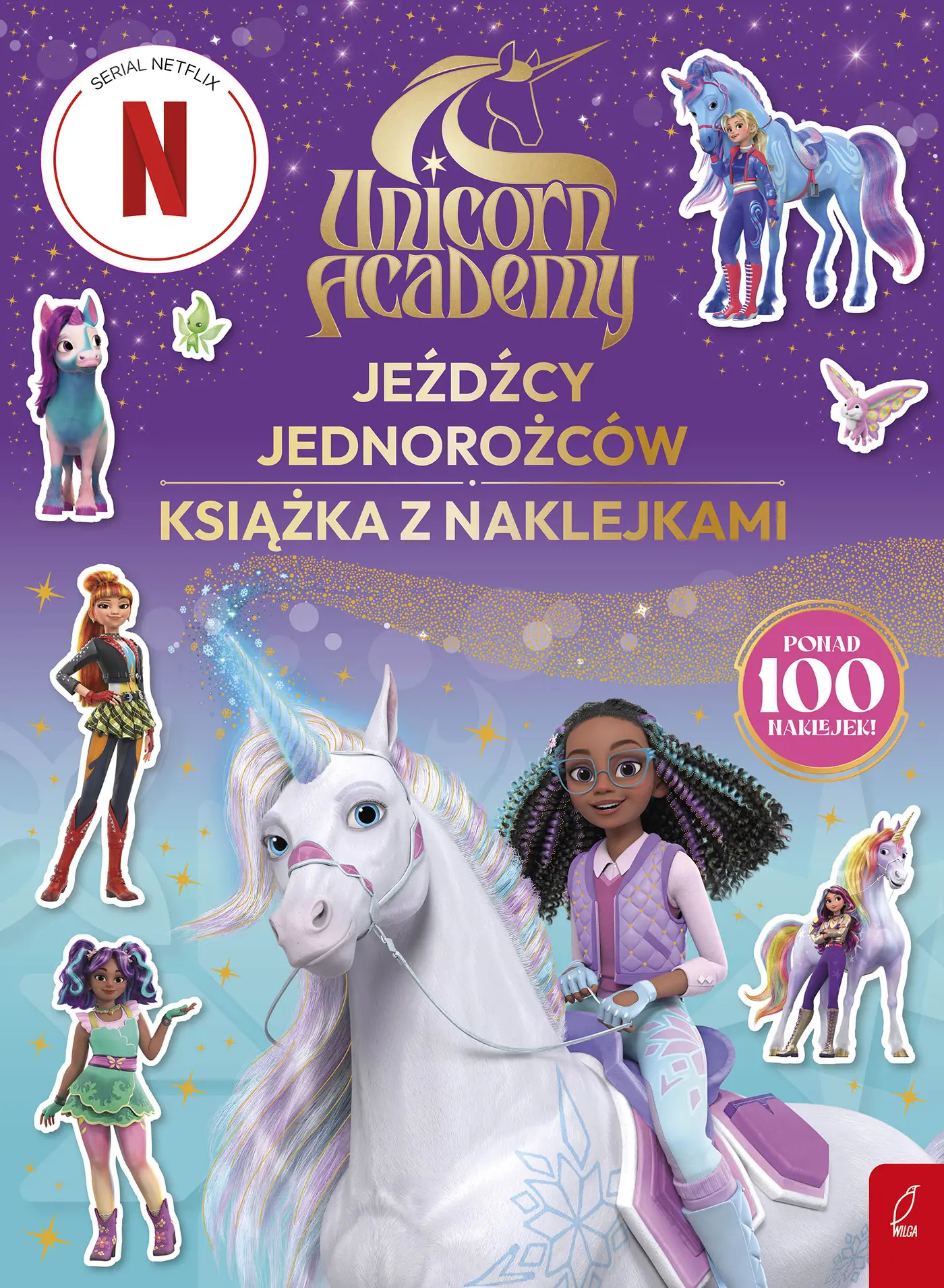 Jeźdźcy Jednorożców. Unicorn Academy. Książka z naklejkami - Książki