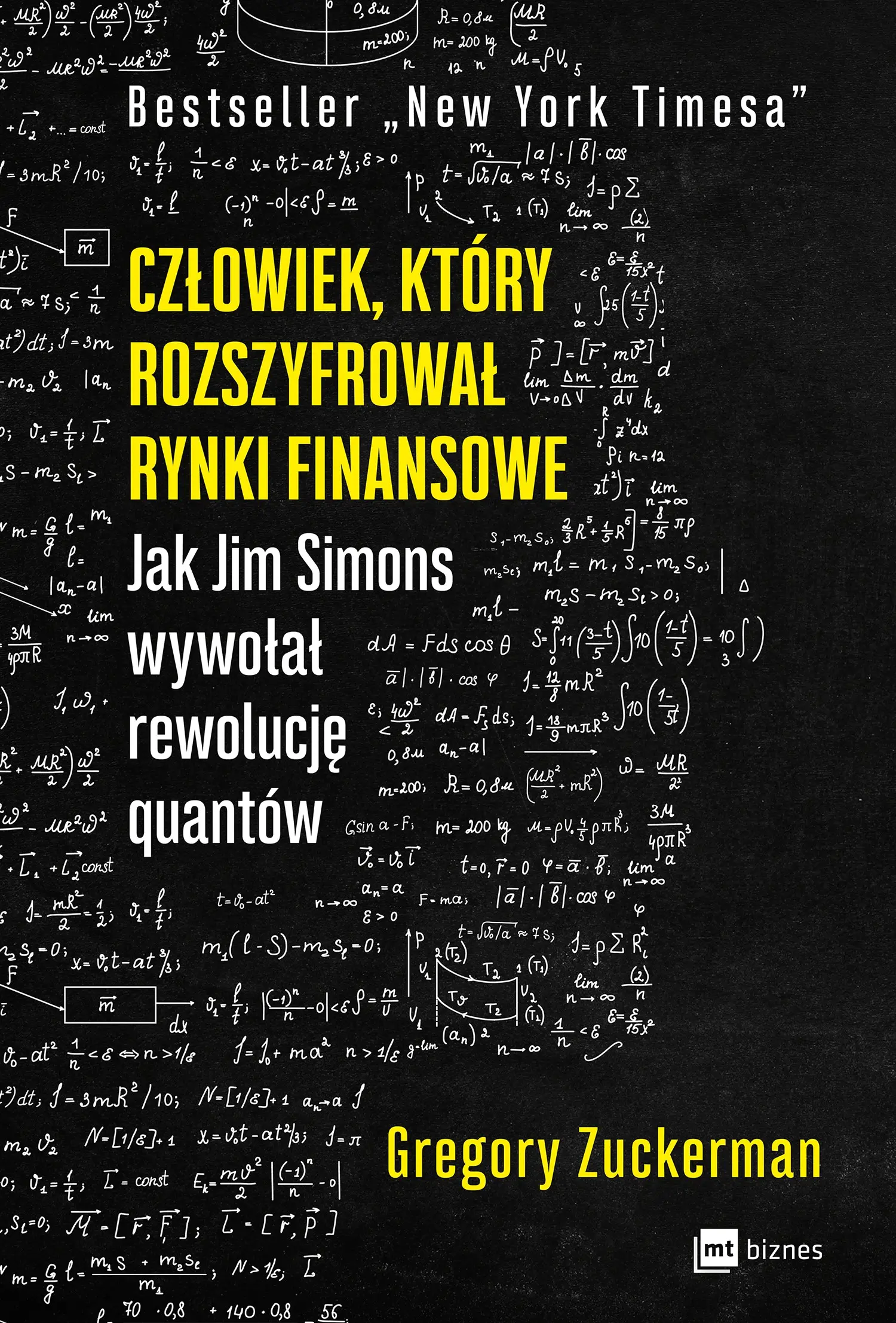 Człowiek, który rozszyfrował rynki finansowe. Jak Jim Simons wywołał rewolucję quantów - Książki