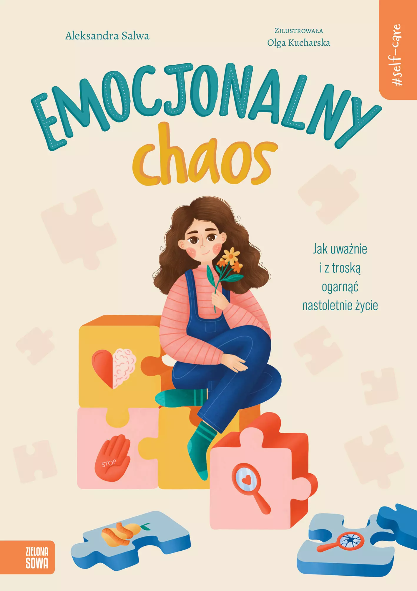 Self-care. Emocjonalny chaos. Jak uważnie i z troską ogarnąć nastoletnie życie - Książki