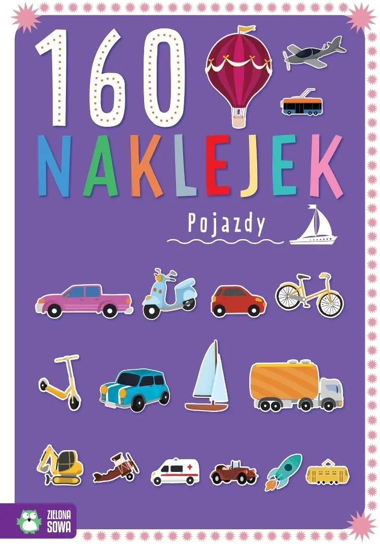 160 naklejek. Pojazdy - Książki