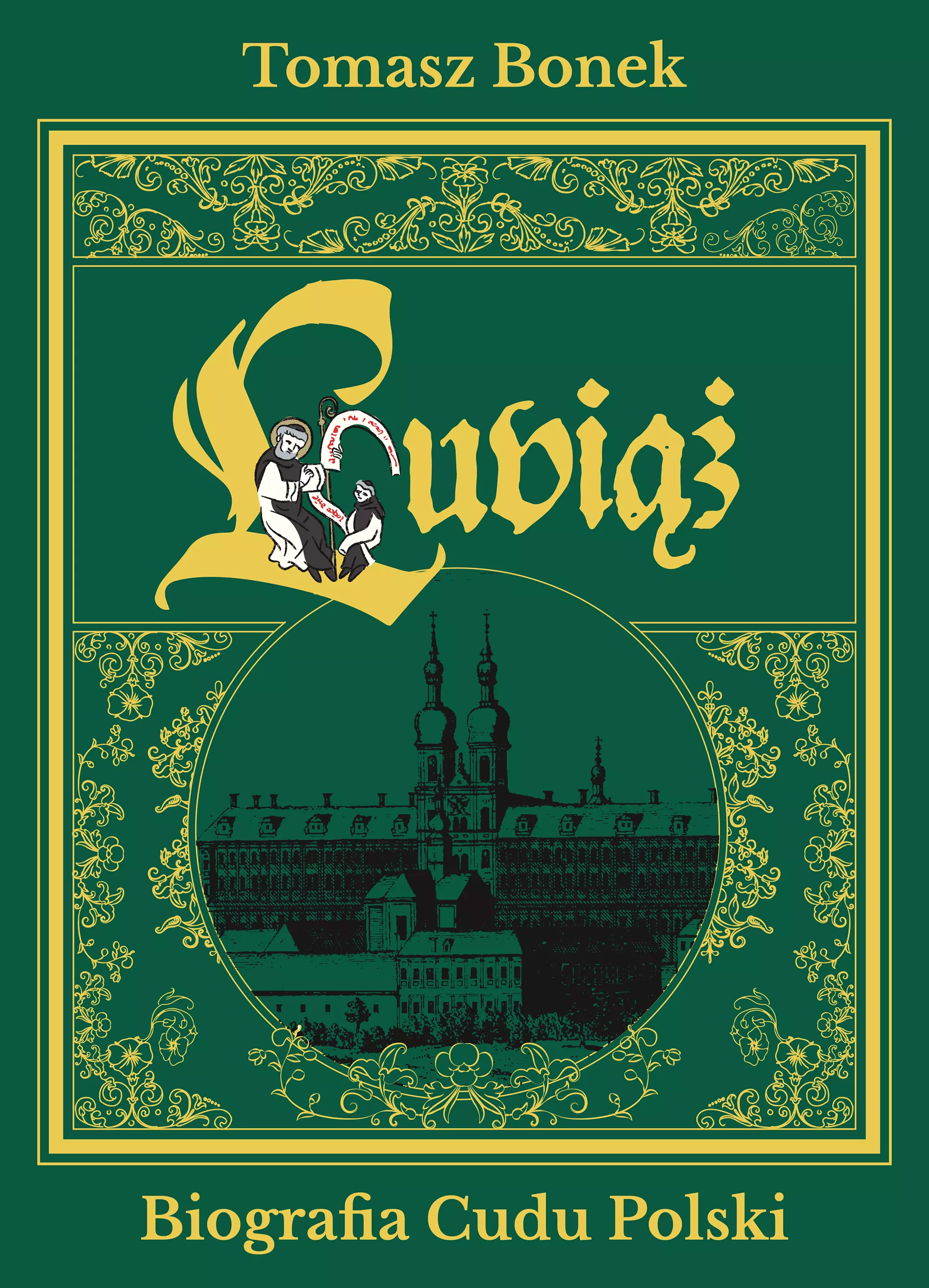 Lubiąż. Biografia Cudu Polski - Książki