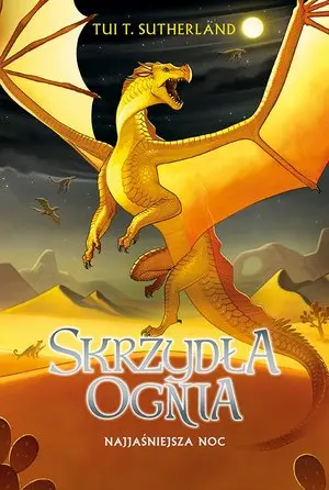 Najjaśniejsza noc. Saga Skrzydła ognia. Księga 5 - Książki