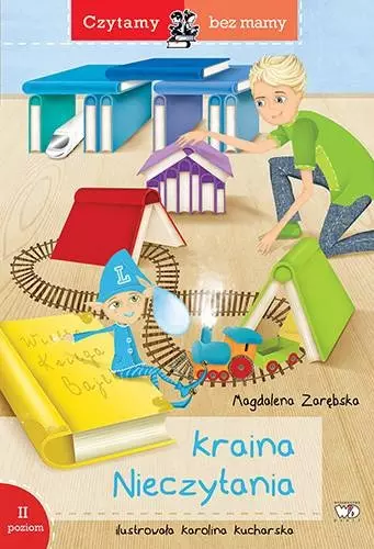 Kraina Nieczytania. Czytamy bez mamy. (2 etap czytania) - Książki