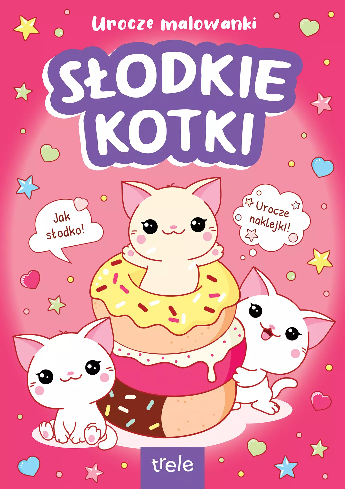 Urocze malowanki. Słodkie kotki. Urocze malowanki - Książki