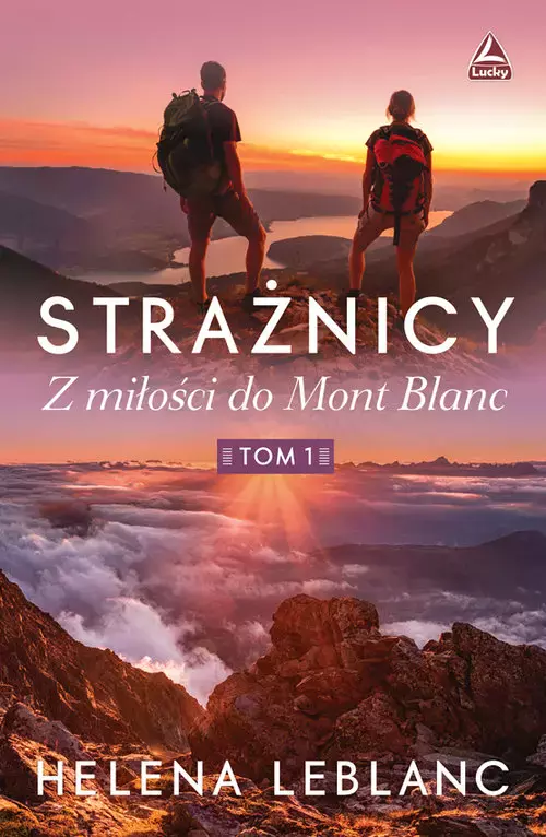 Strażnicy. Z miłości do Mont Blanc - Książki